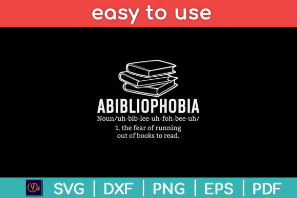 Abibliophobia Funny Reading Bookworm SVG Graphics