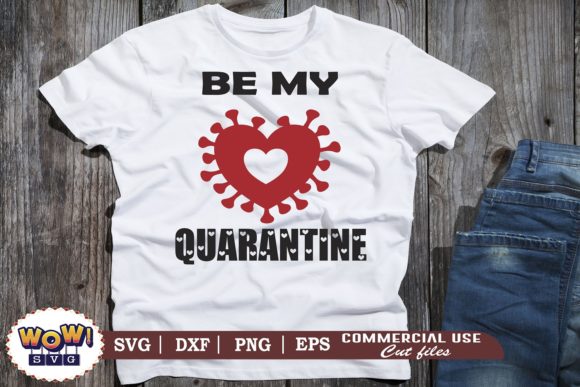 Be My Quarantine Graphics for Modern Branding