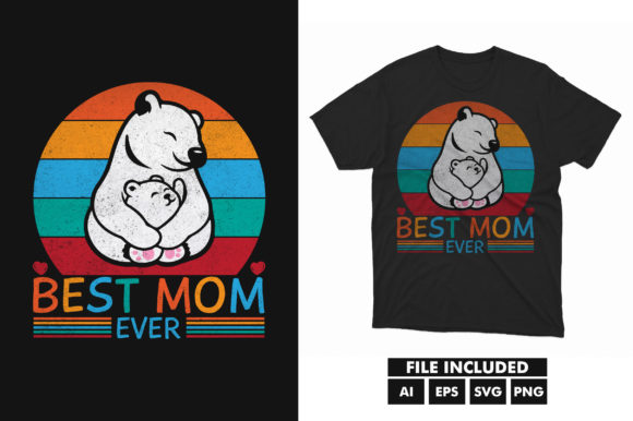 Best Mom Ever Panda T-Shirt Graphics