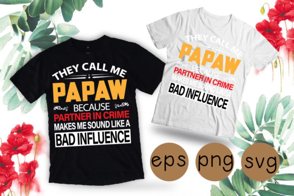 Funny Pop Pop Dad Graphics for T-Shirt Designs