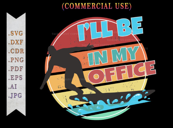 I’ll Be in My Office, Surfing: Graphics & Print Templates