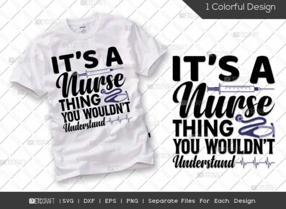 It’s A Nurse Thing You Wouldn’t Understand Graphics